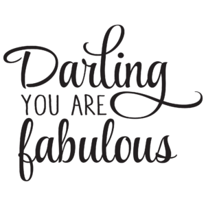 Darling You Are Fabulous Wall Quotes™ Decal
