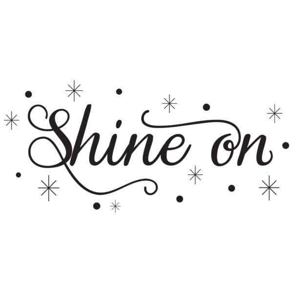 Shine On Wall Quotes™ Decal