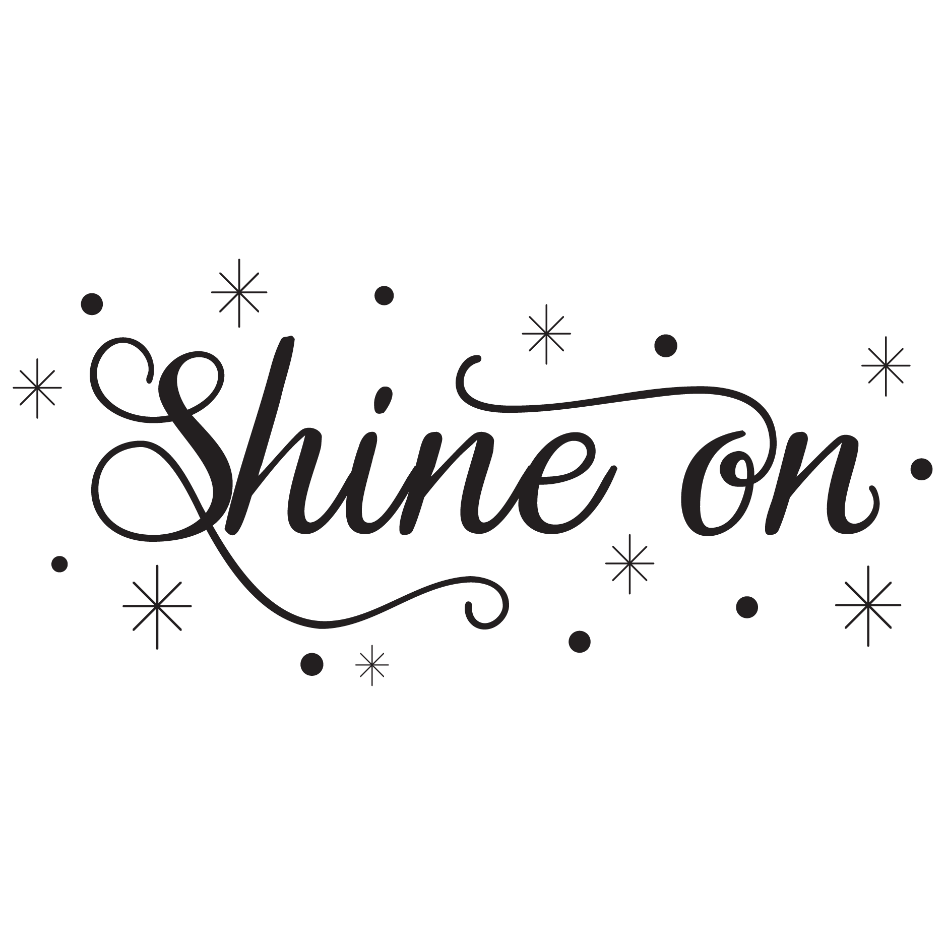 Shine On Wall Quotes™ Decal