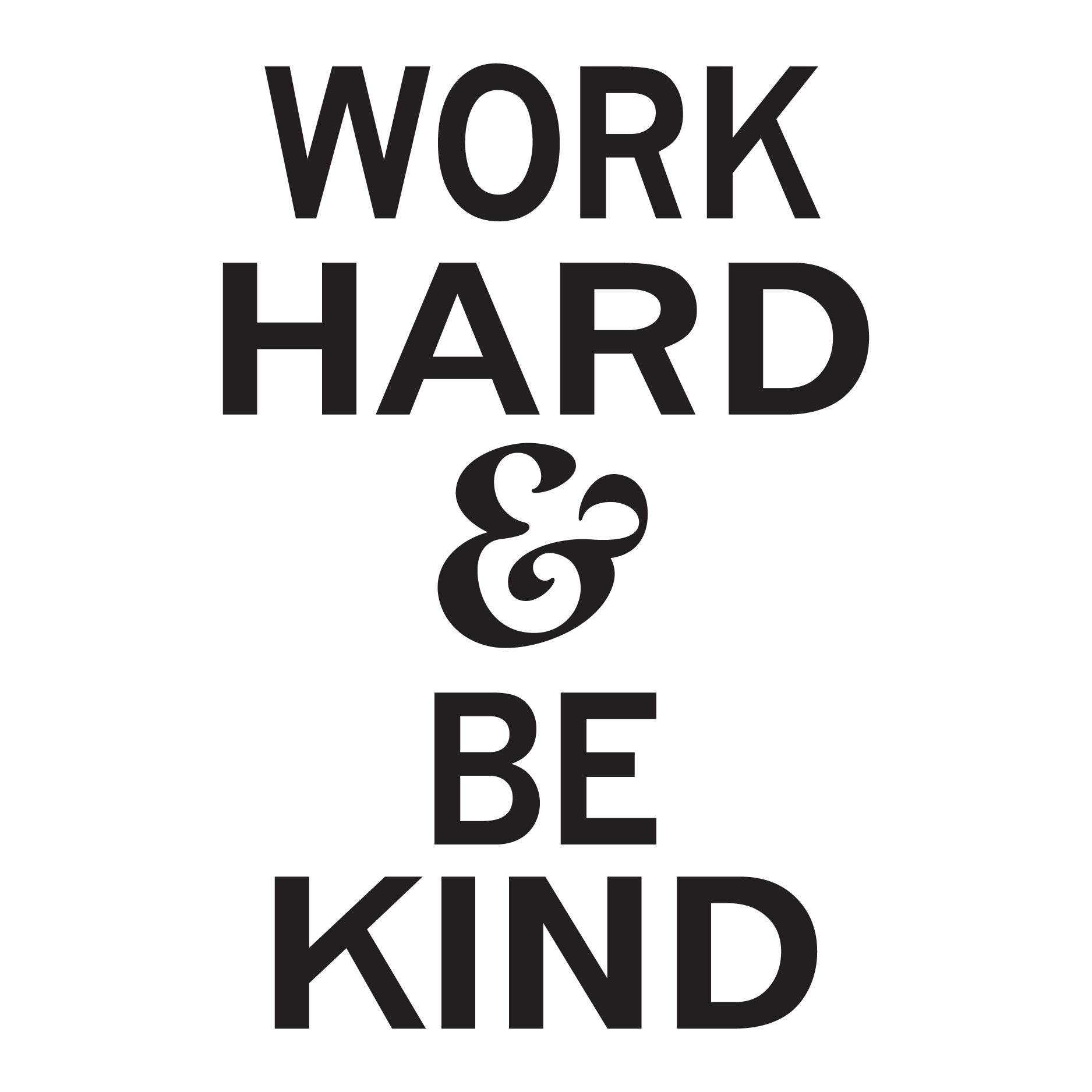 Work Hard & Be Kind Wall Quotes™ Decal