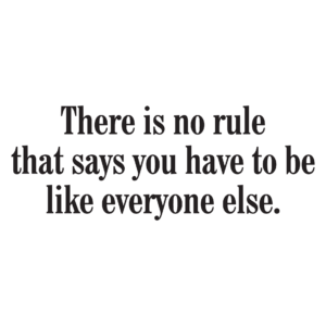 There Is No Rule Wall Quotes™ Decal