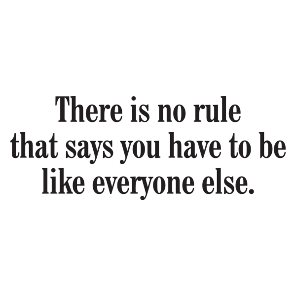 There Is No Rule Wall Quotes™ Decal
