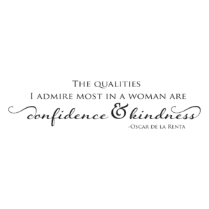 The Qualities I admire Most Wall Quotes™ Decal