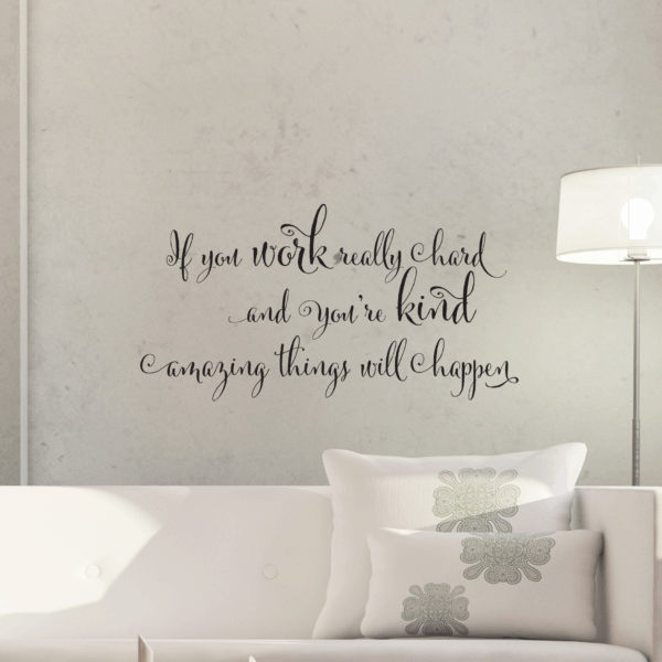If You Work Really Hard Wall Quotes™ Decal
