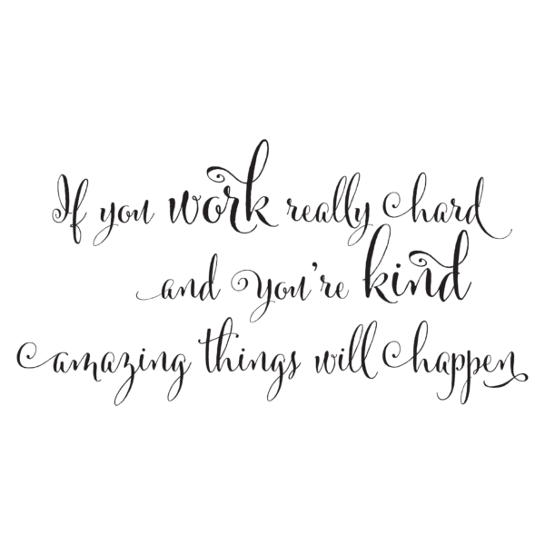 If You Work Really Hard Wall Quotes™ Decal