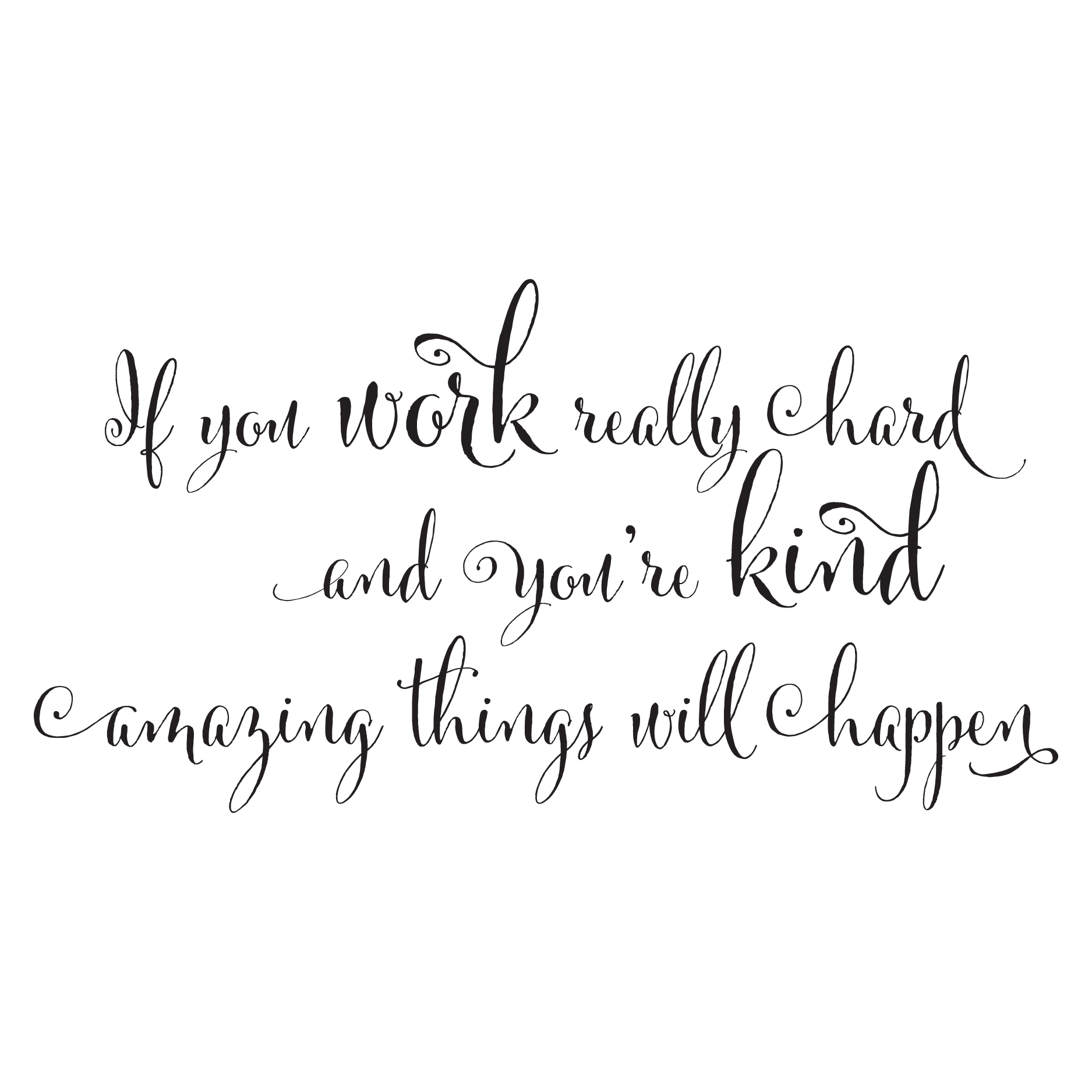If You Work Really Hard Wall Quotes™ Decal
