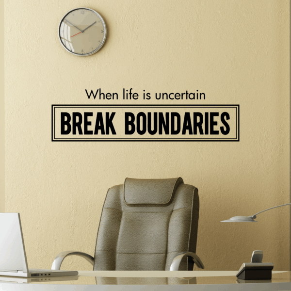 Break Boundaries Wall Quotes™ Decal