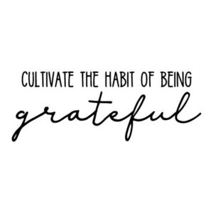 Habit Of Being Grateful Wall Quotes™ Decal