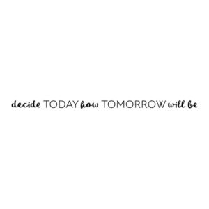 How Tomorrow Will Be Wall Quotes™ Decal