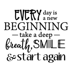 Every Day Is A New Beginning Wall Quotes™ Decal