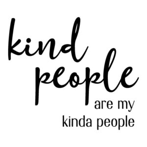 Kind People Wall Quotes™ Decal