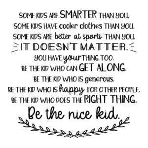 Be The Nice Kid Embellished Wall Quotes™ Decal