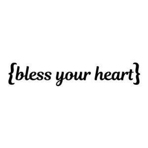 Bless Your Heart Wall Quotes™ Decal