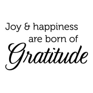 Born of Gratitude Wall Quotes™ Decal