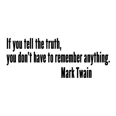 Tell the Truth Wall Quotes™ Decal