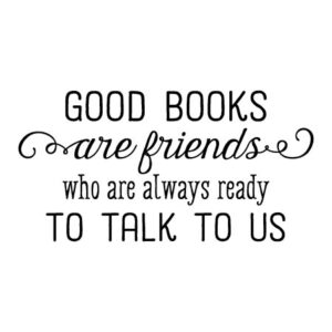 Good Books Are Friends Wall Quotes™ Decal
