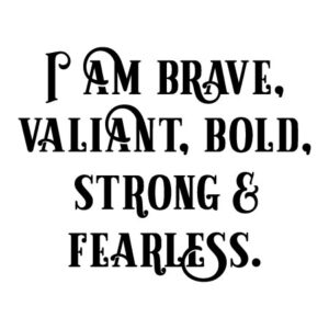 Brave Valiant Bold Wall Quotes™ Decal