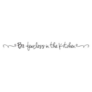 Fearless In The Kitchen Wall Quotes™ Decal