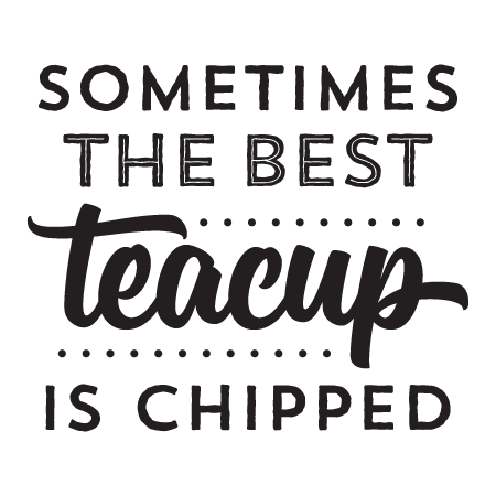 The Best Teacup Wall Quotes™ Decal