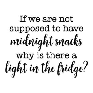Midnight Snacks Wall Quotes™ Decal