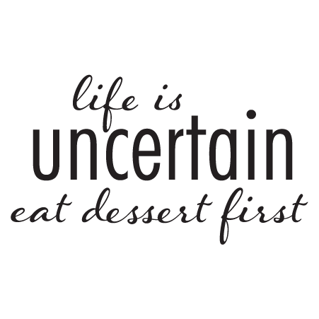 Eat Dessert First Wall Quotes™ Decal