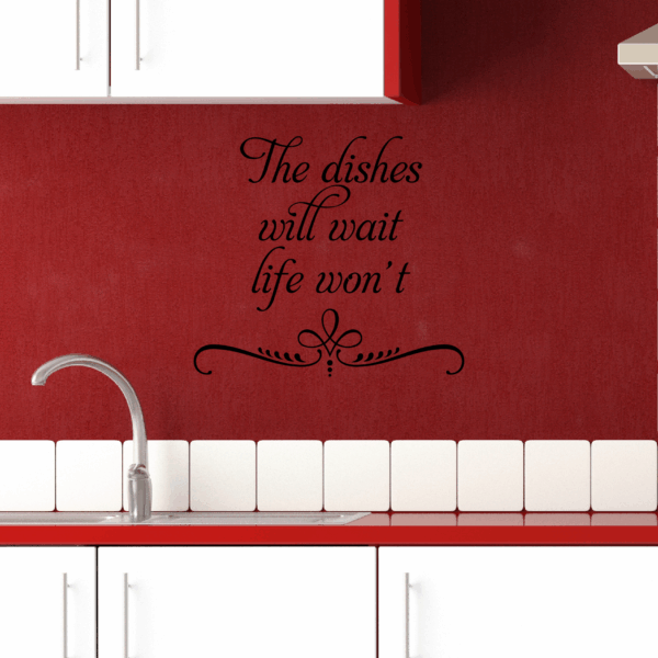 The Dishes Will Wait Classical Wall Quotes™ Decal