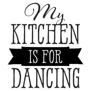 My Kitchen Is For Dancing Wall Quotes™ Decal