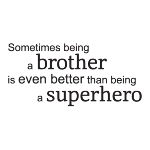 Simple Brother Superhero Wall Quotes™ Decal