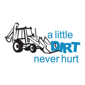 Dirt Never Hurt Bulldozer Wall Quotes™ Decal