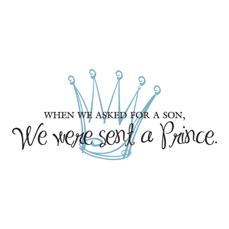 We Were Sent a Prince Wall Quotes™ Decal