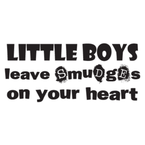 Boys Leave Smudges Wall Quotes™ Decal