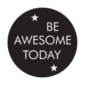 Be Awesome Today Wall Quotes™ Decal