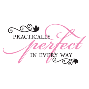Practically Perfect Wall Quotes™ Decal