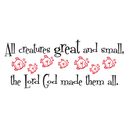 All Creatures Great & Small Wall Quotes™ Decal