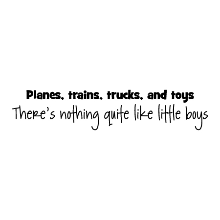 Nothing Quite Like Little Boys Wall Quotes™ Decal