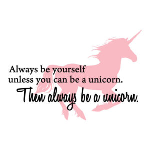 Always Be A Unicorn Wall Quotes™ Decal