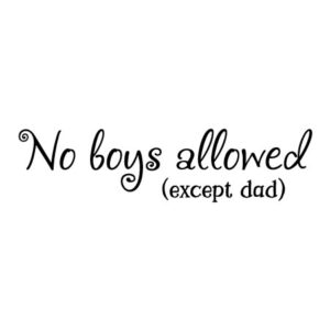 No Boys Allowed Wall Quotes™ Decal