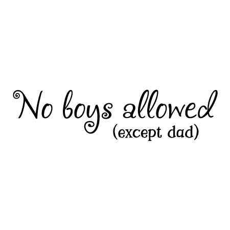 No Boys Allowed Wall Quotes™ Decal