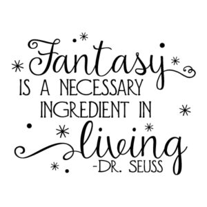 Fantasy Is Necessary Wall Quotes™ Decal