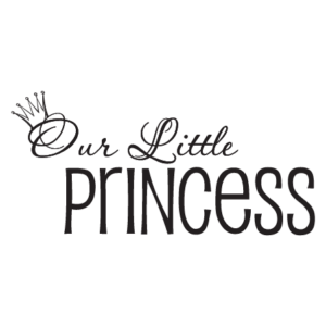 Our Little Princess Wall Quotes™ Decal