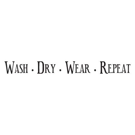Wash Dry Wear Repeat Wall Quotes™ Decal