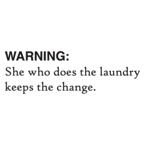 Keeps The Change Wall Quotes™ Decal