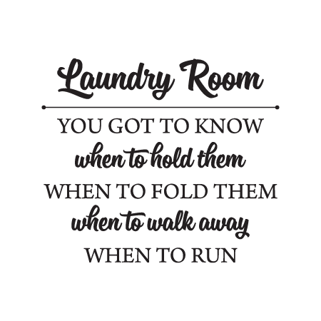 You Got To Know When To Run Wall Quotes™ Decal