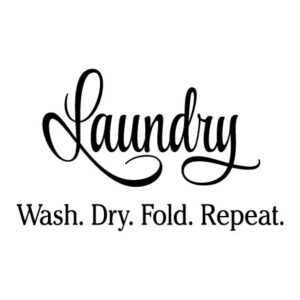 Laundry Wash Dry Fold Repeat Wall Quotes™ Decal