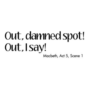 Out Damned Spot Wall Quotes™ Decal