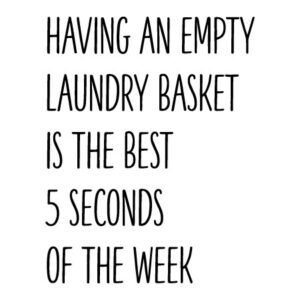 Empty Laundry Basket Wall Quotes™ Decal