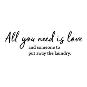 Put Away The Laundry Wall Quotes™ Decal