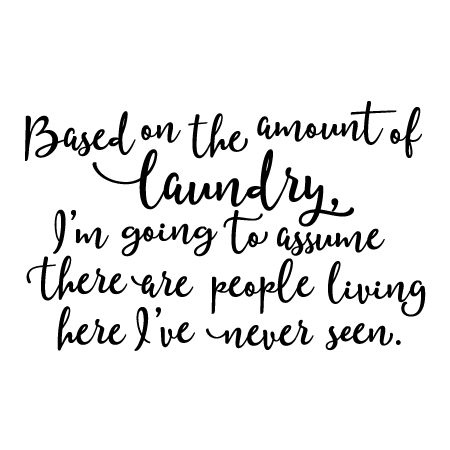 People Living Here I've Never Seen Wall Quotes™ Decal