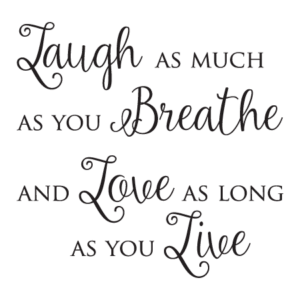 Love As Long As You Live Wall Quotes™ Decal