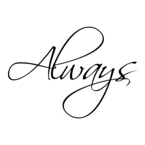 Always Wall Quotes ™ Decal